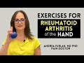 9 Exercises for Rheumatoid Arthritis of the Hands, by Dr. Andrea Furlan