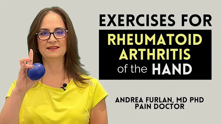 #073 Nine Exercises for Rheumatoid Arthritis of the Hands