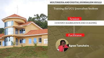 Content aggregation and curating by Agnes Tumuheire