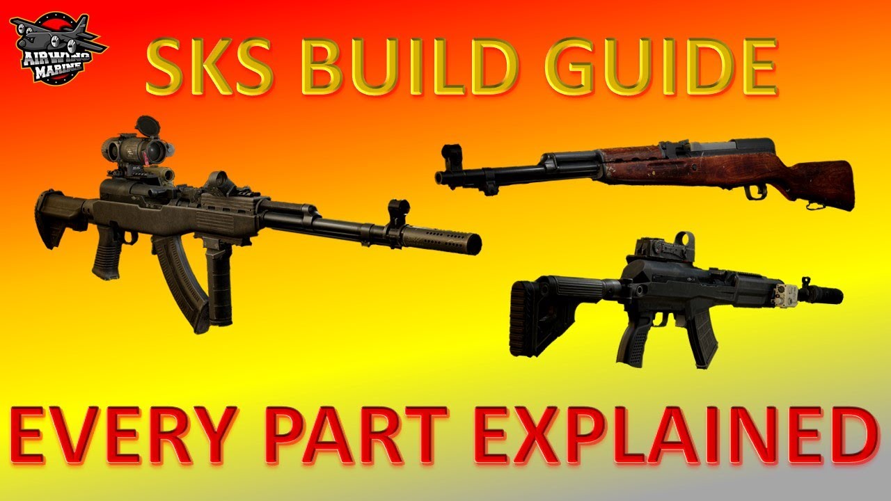 Sks Build Guide - Min/Max Setup Gun Guide - Escape From Tarkov