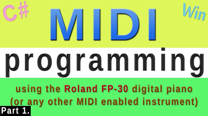 MIDI programming in C# - Part 1 - Getting started