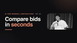 AI for General Contractors: Compare Subcontractor Bids in Seconds
