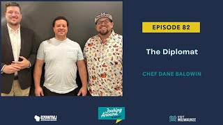 The Diplomat - Joshing Around Milwaukee (Episode 82)