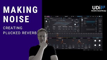 Making Noise - Plucked Reverb using Arturia Pigments- Sound Design Tutorial