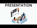 What is Presentation? | Meaning, Parts and Tips