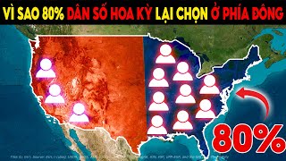 Tại sao 80% dân số Hoa Kỳ lại chọn ở phía Đông thay vì phía Tây nước Mỹ