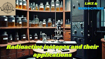 Radioactive isotopes and their applications #trending |#viral |#viralvideo |#earth science