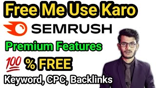 Semrush Free Premium Account | Get 100% Free 🔥 | Daily Website | How To Use Semrush Free in 2022