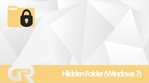 How to create a Hidden folder (Windows7)