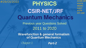 CSIR NET-JRF previous year solved questions physical sciences | quantum mechanics part 3