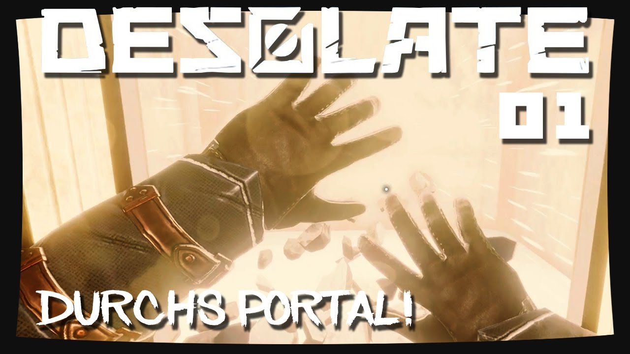 WILLKOMMEN auf GRANICHNY! | DESOLATE #01 [StreamPlay]