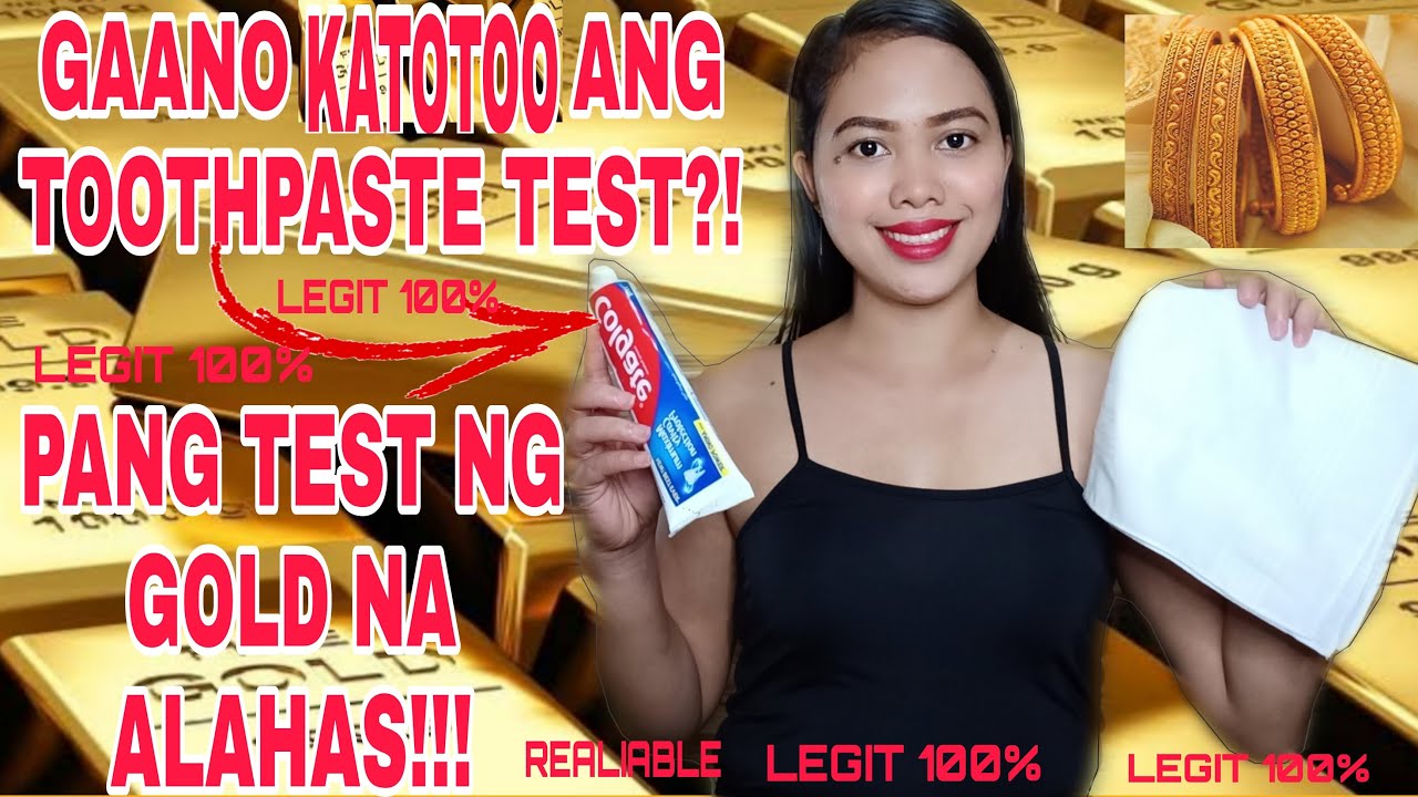 GOLD TEST GAMIT ANG TOOTHPASTE II | LEGIT AT REALIABLE KAYA ITO?