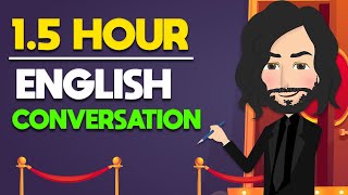 1.5 Hour English Conversation  Improve English Everyday