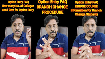 Option Entry FAQ-1 |Number of Colleges Given |Branch Change Procedure |Bridge course |DCET 2022