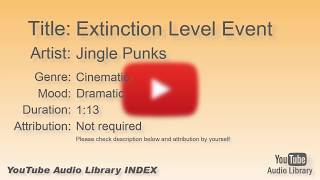 Extinction Level Event   Jingle Punks   Cinematic   Dramatic   YouTube Audio Library   BGM