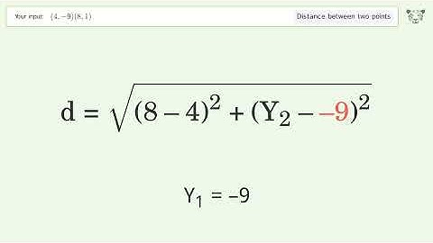 Find the distance between two points p1 (4,-9) and p2 (8,1): Step-by-Step Video Solution