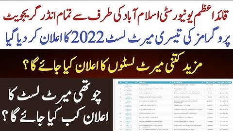 Qau announced 3rd merit list of Undergraduate programs|Fourth merit list date 2022