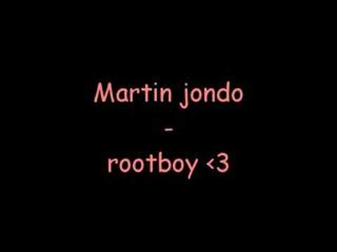 Martin Jondo - rootboy