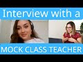 Whales English Teacher Anne interviews Mock Class evaluator Olivia