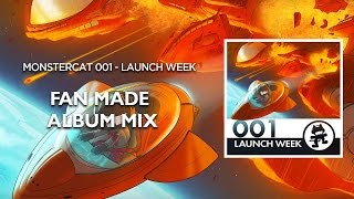 Monstercat 001 - Launch Week (Fan Made Album Mix) [1/2 Hour of Electronic Music]