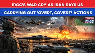 IRGC Sounds War Cry As Iran Says US Carrying Out 'Overt And Covert' Actions To Start Fresh Strikes