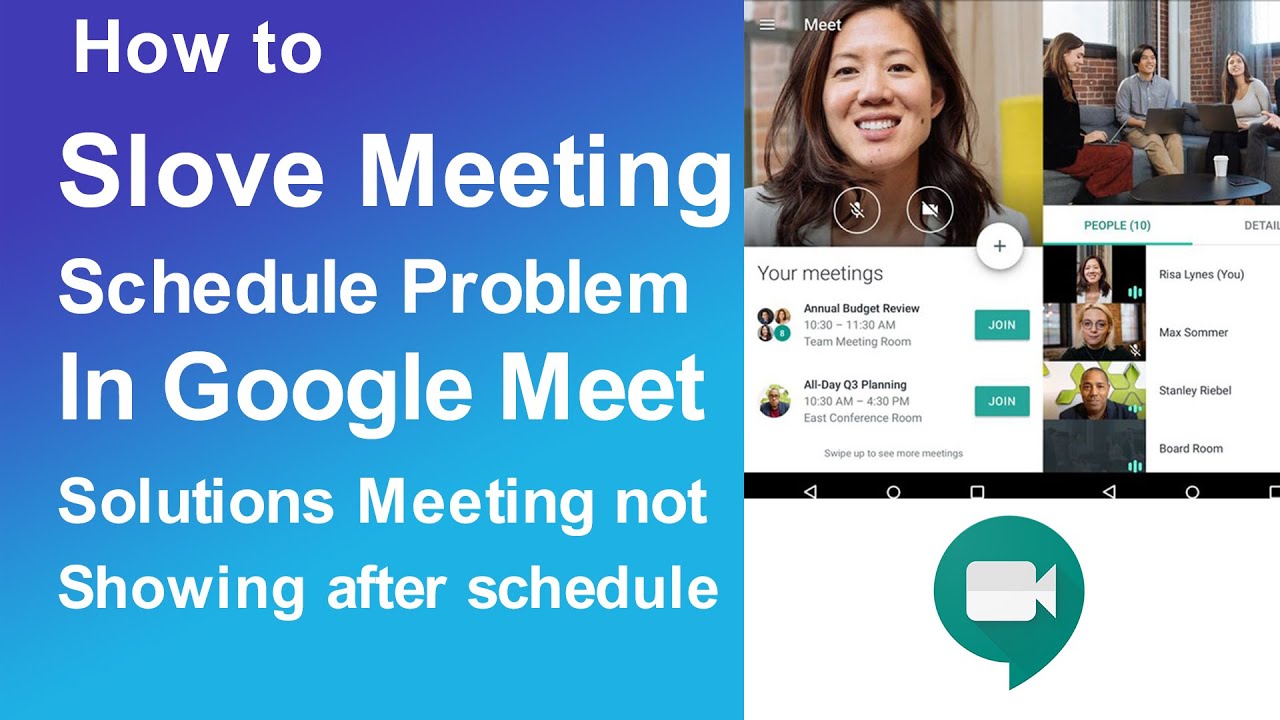 Google Meet Meeting Schedule Problems & Solutions Meeting not Showing