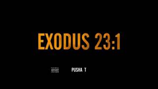 Drake Diss , Lil Wayne Diss , Birdman Diss "Exodus 23:1" (Pusha T)