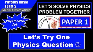 Jom try 1 soalan je! | Physics P1/006 | 4.1 Thermometer Calibration Actualización
