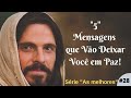 "5" (CINCO) MENSAGENS QUE VÃO TRAZER PAZ AO SEU CORAÇÃO!