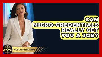 Can Micro-Credentials Really Get You A Job? - College Dropout Millionaire