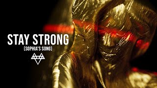 NEFFEX -  Stay Strong (Sophia's Song) 🙏 | [1 Hour Version]