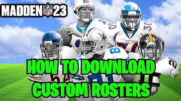 How to Download Custom Rosters In Madden 23 for your Franchise!