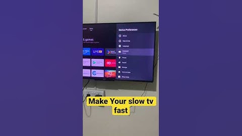 Make your Smart TV fast