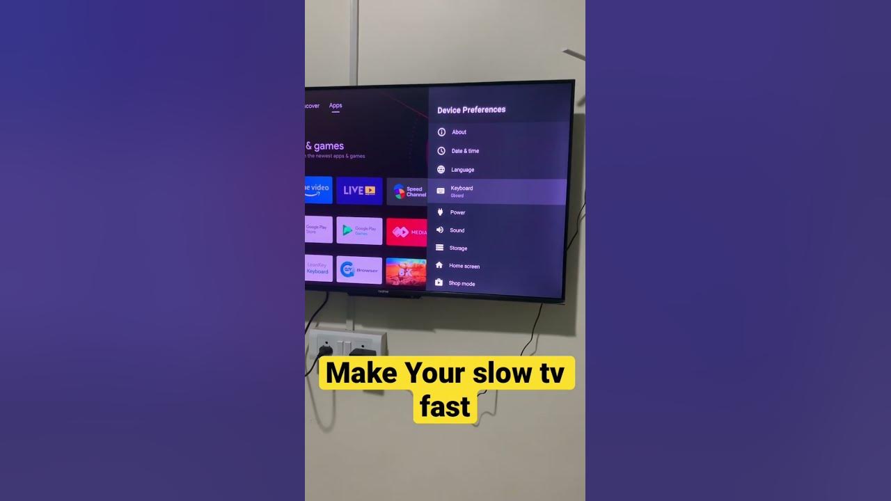 Make your Smart TV fast