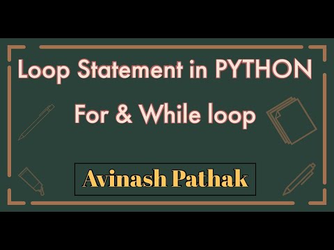 Python Class 11 For & While loop in python [ conditional statement] in ...