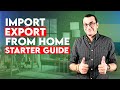 HOW TO START AN IMPORT/EXPORT BUSINESS FROM HOME 2021 (STEP BY STEP) / INTERNATIONAL TRADE