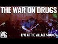 The War on Drugs || 885 Live @ The Village Studios || FULL SHOW