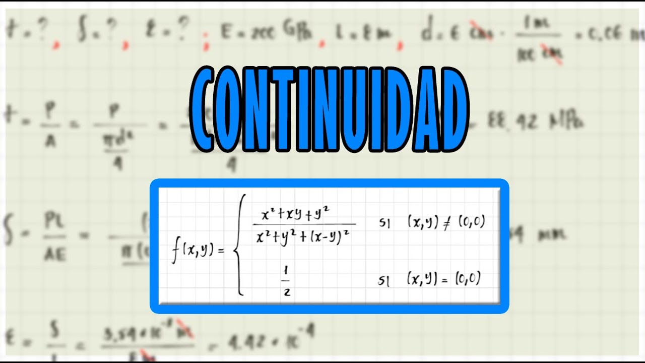 Cálculo Vectorial Continuidad YouTube Cálculo Vectorial Continuidad YouTube