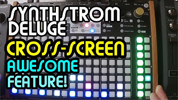 How To Use The Cross-Screen Function // Synthstrom Deluge Tutorial
