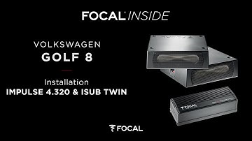 Focal Inside - Impulse 4.320 & Isub Twin Installation - Volkswagen Golf 8