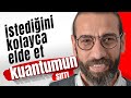 İSTEDİĞİN HER ŞEY KOLAYCA SANA GELSİN - (KUANTUMUN SIRRI) - Kişisel Gelişim Videoları - Enerji