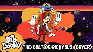 THE CULT OF DIONYSUS - The Orion Experience (Cover by Dib Dooley)