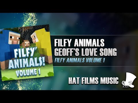 ♫ Hat Films - Filfy Animals Geoffs Love Song