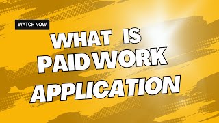 Paid work is a reward application complete guidelines screenshot 5