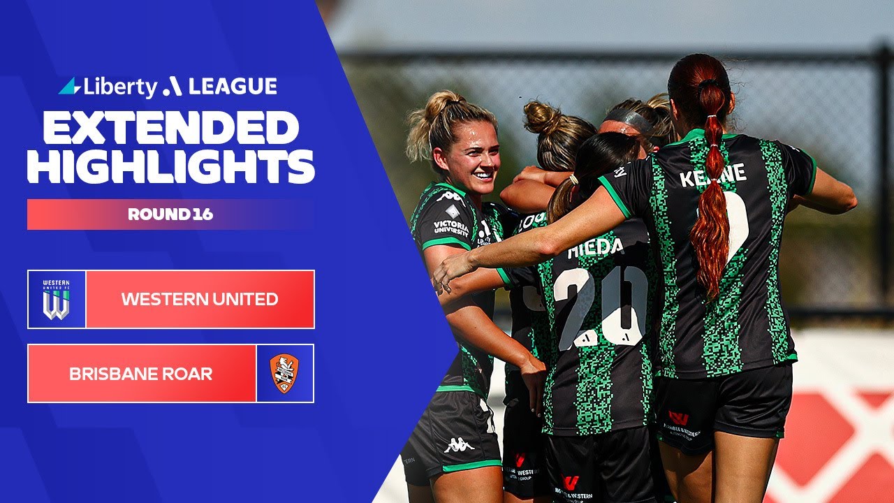 Western United FC v Brisbane Roar FC Extended Highlights Liberty A
