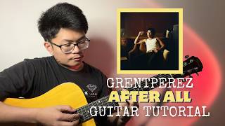 Guitar Tutorial - After All by Grentperez [Step-by-Step]