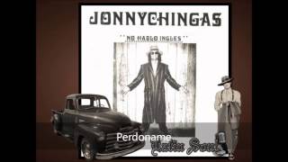 Jonny Chingas Perdoname