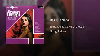 Video thumbnail of "9 Edmundo Ros - Más Que Nada"