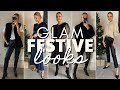 FESTIVE CHRISTMAS OUTFITS | GLAM BUT WEARABLE LOOKS