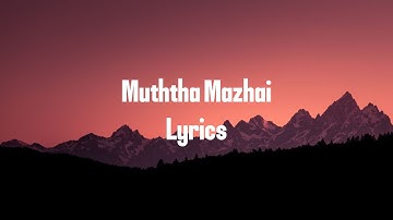 Thumbnail of Muththa Mazhai Song Lyrics | Thug Life | A R Rahman | Chinmayi Sripada | Siva Ananth | Lyricswrld